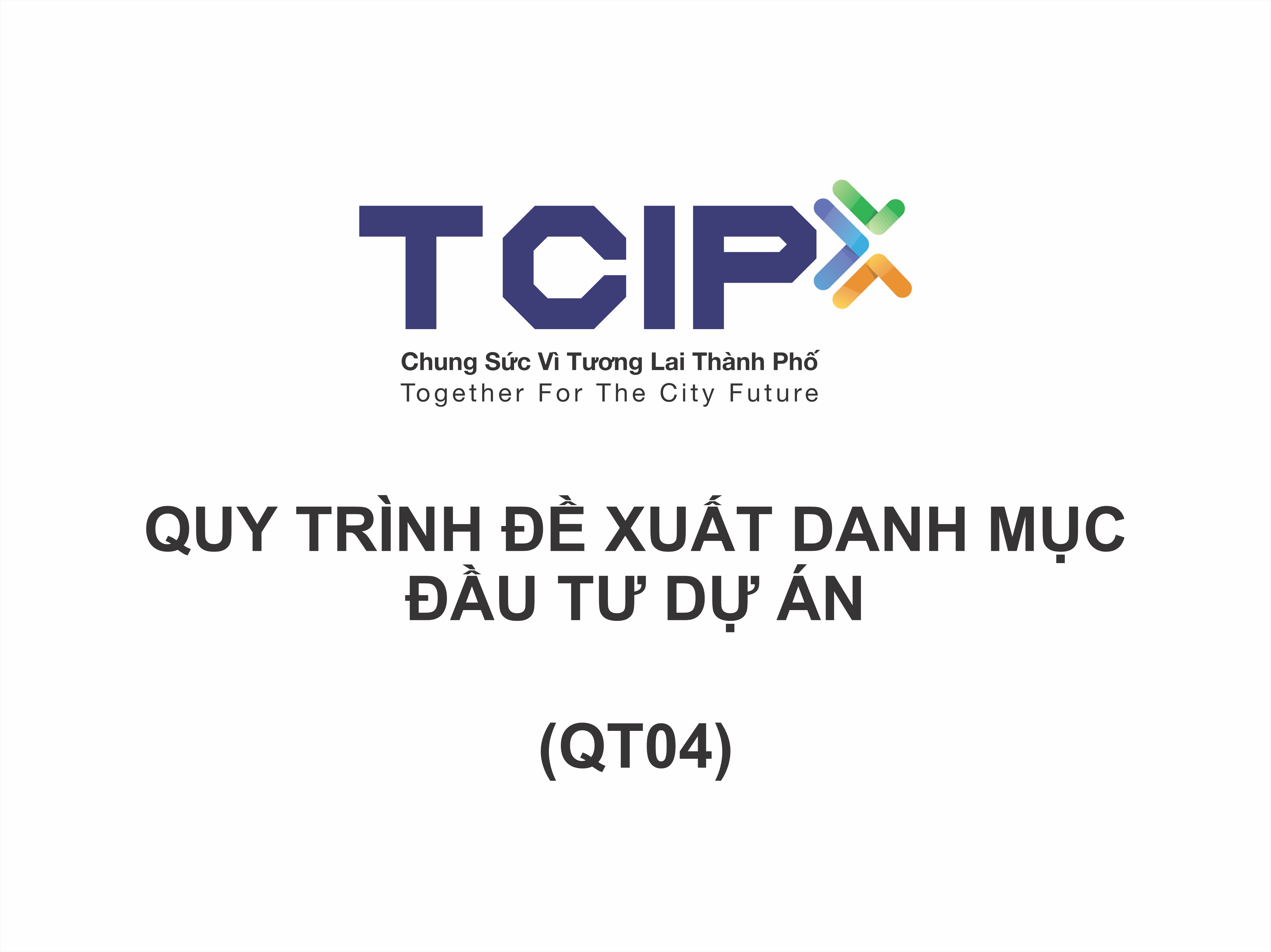 QT04 - Quy trình đề xuất danh mục đầu tư dự án
